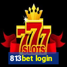 813bet login